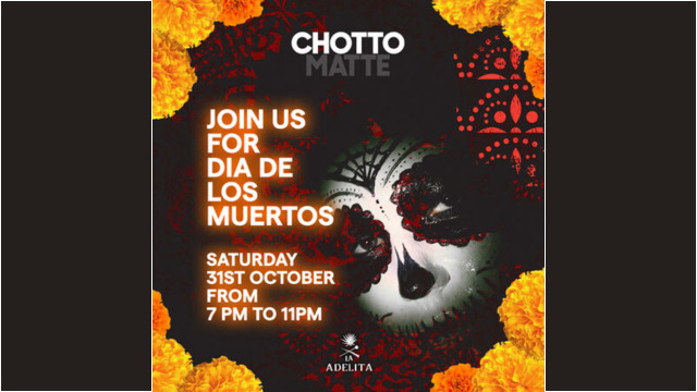 Flyer for Dia de Los Muertos event on October 31st from 7 PM to 11 PM.